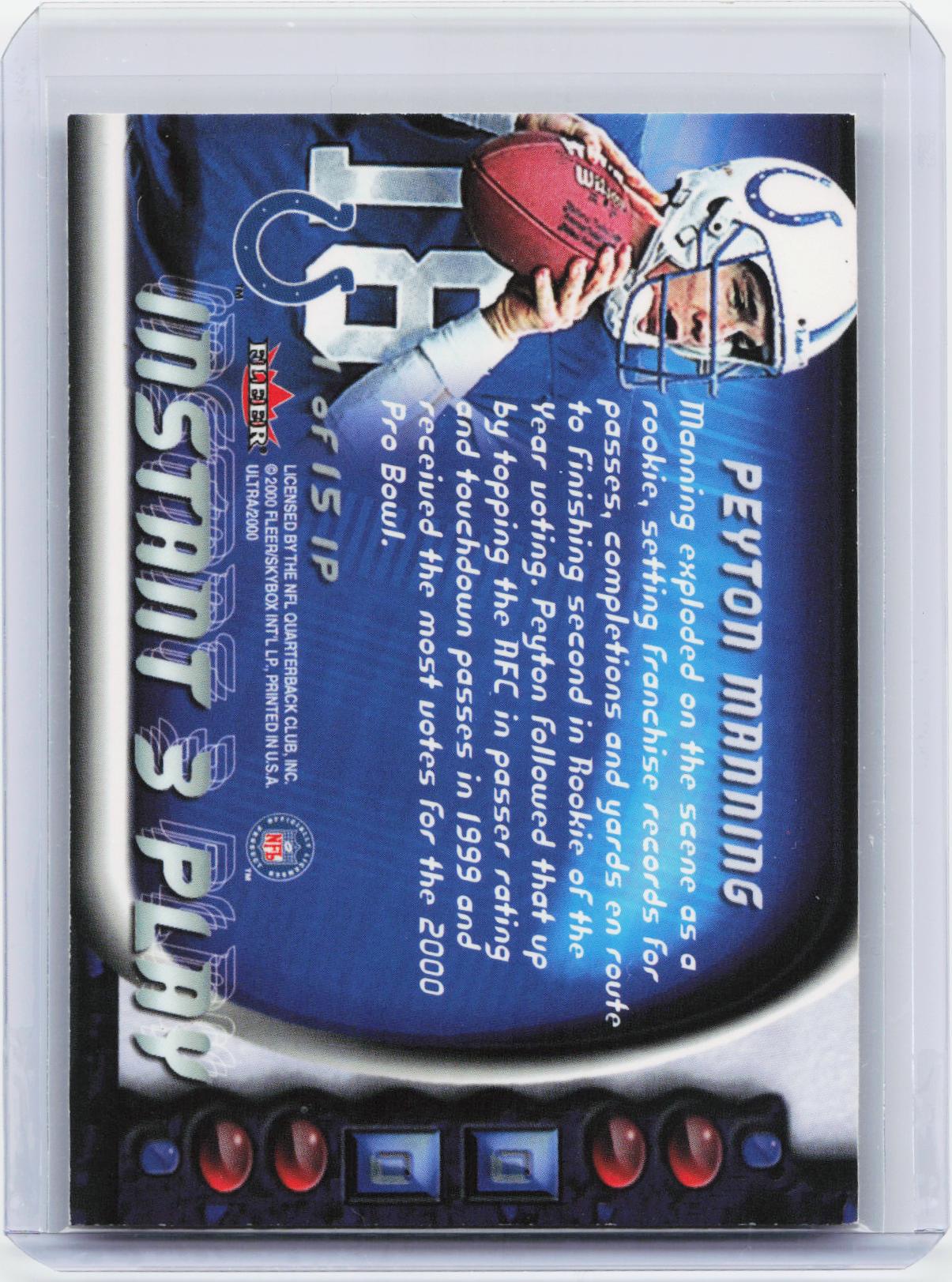 2000 Ultra #1 IP Peyton Manning Instant Three Play