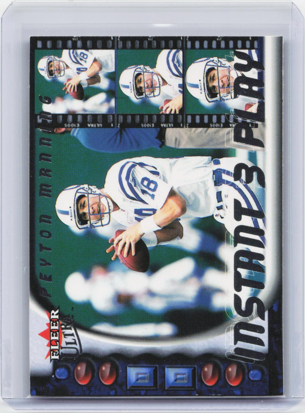 2000 Ultra #1 IP Peyton Manning Instant Three Play