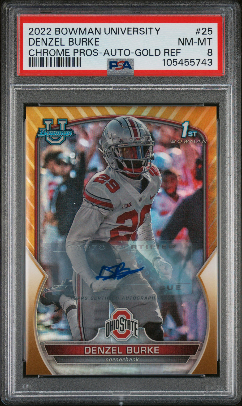 2022 Bowman U Chrome Prospects #25 Denzel Burke Chrome Pros-Auto-Gold PSA 8