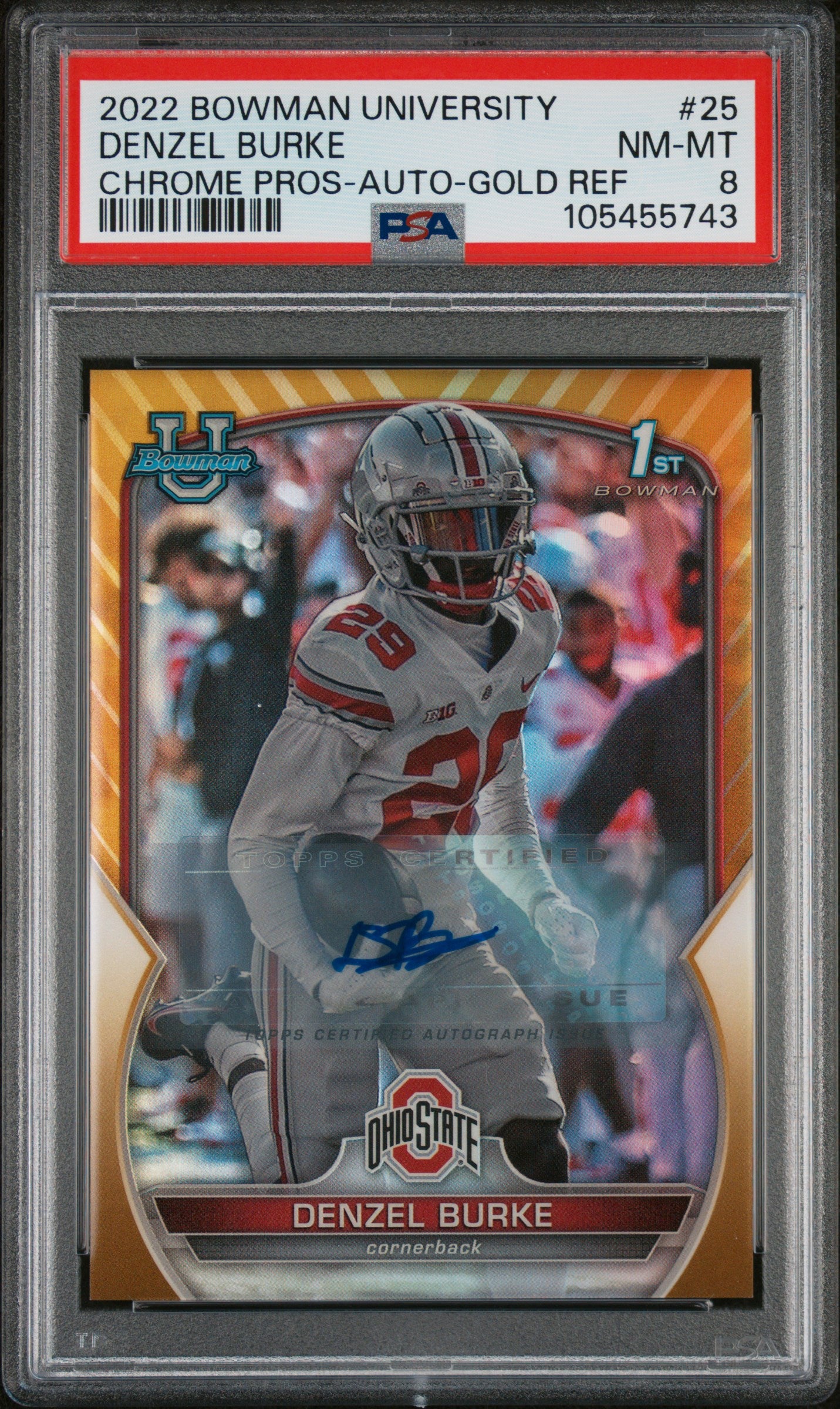 2022 Bowman U Chrome Prospects #25 Denzel Burke Chrome Pros-Auto-Gold PSA 8