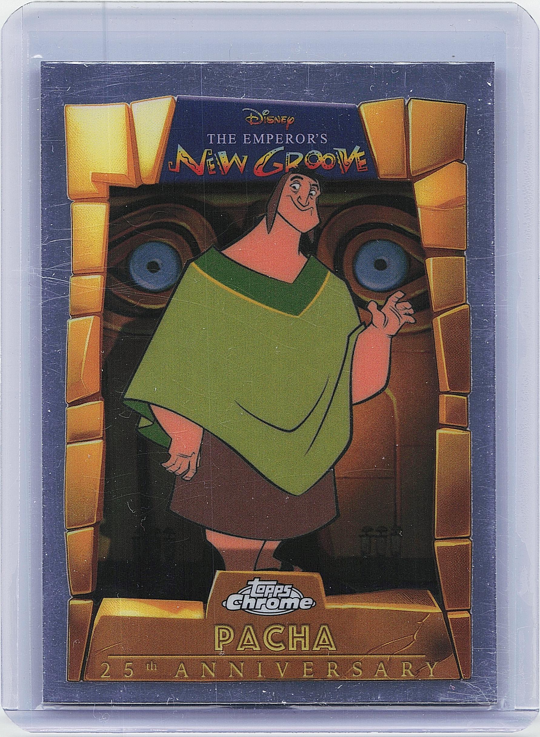 2025 Topps Chrome Disney #EMP-4 Pacha The Emperor's New Groove 25th Anniversary