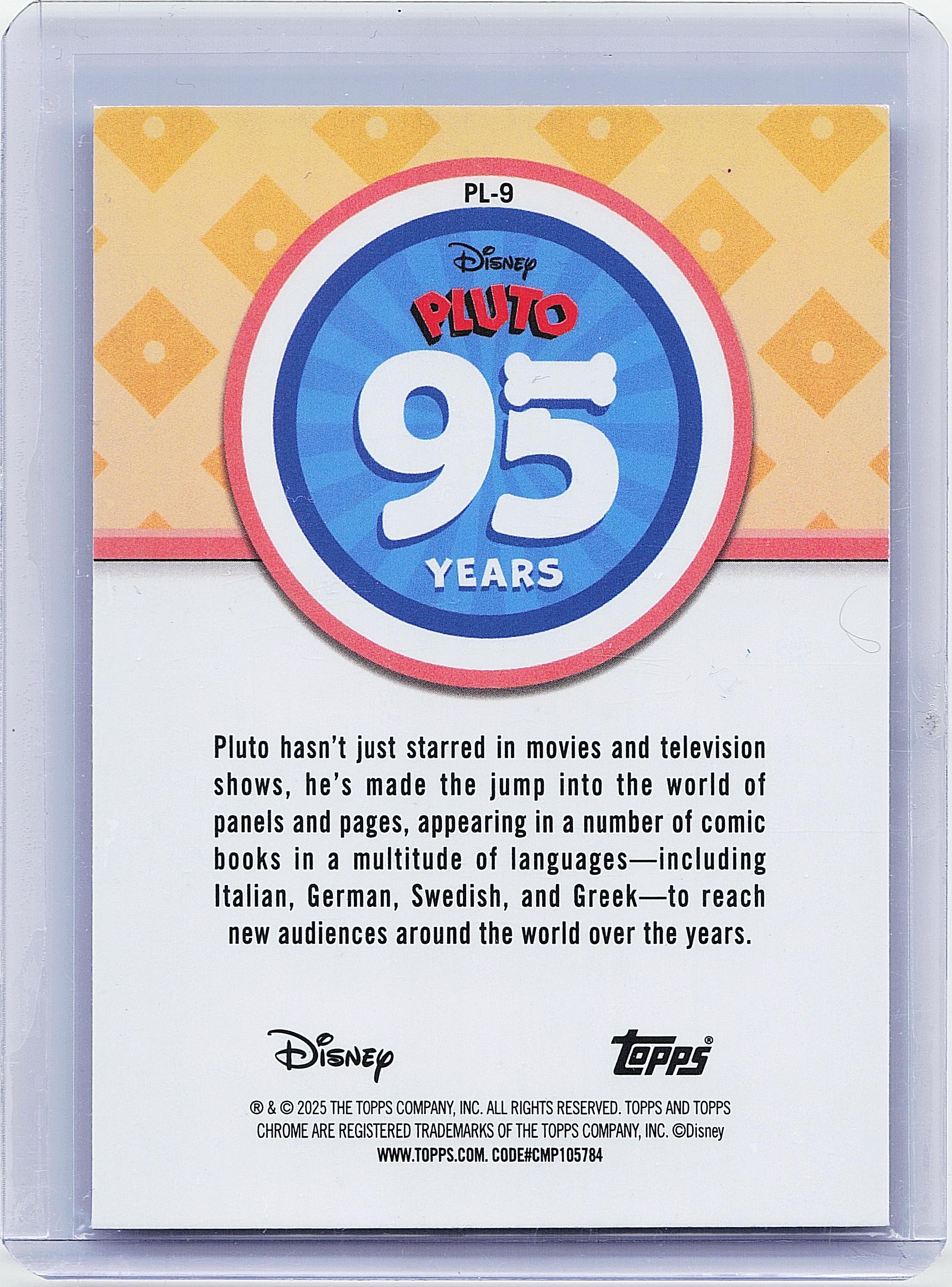 2025 Topps Chrome Disney #PL-9 Pluto Pluto 95th Anniversary
