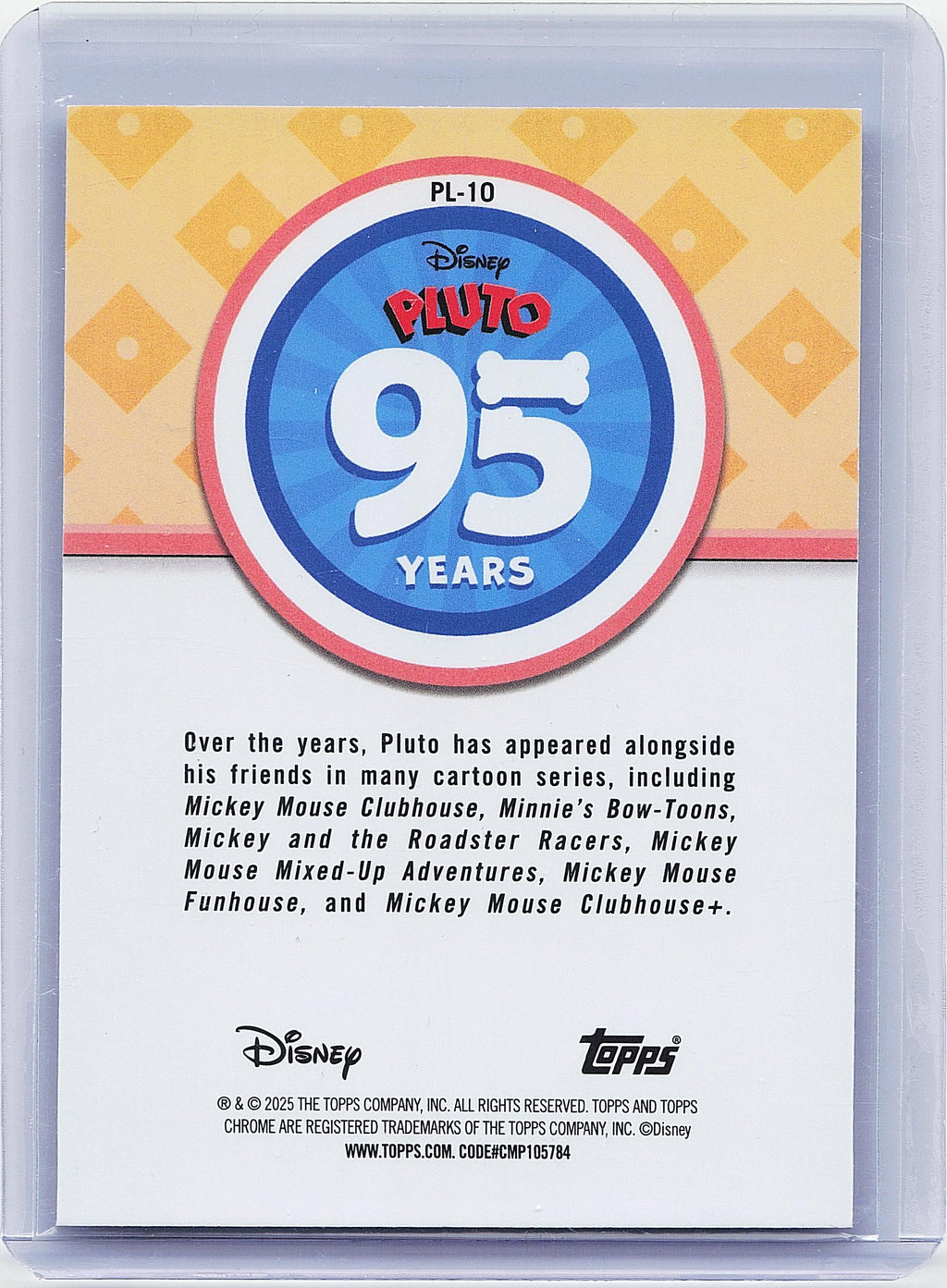 2025 Topps Chrome Disney #PL-10 Pluto Pluto 95th Anniversary