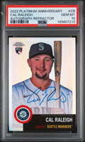 2022 Topps Chrome Platinum Anni #CPA-CR Cal Raleigh Auto Refractor PSA 10 #/199