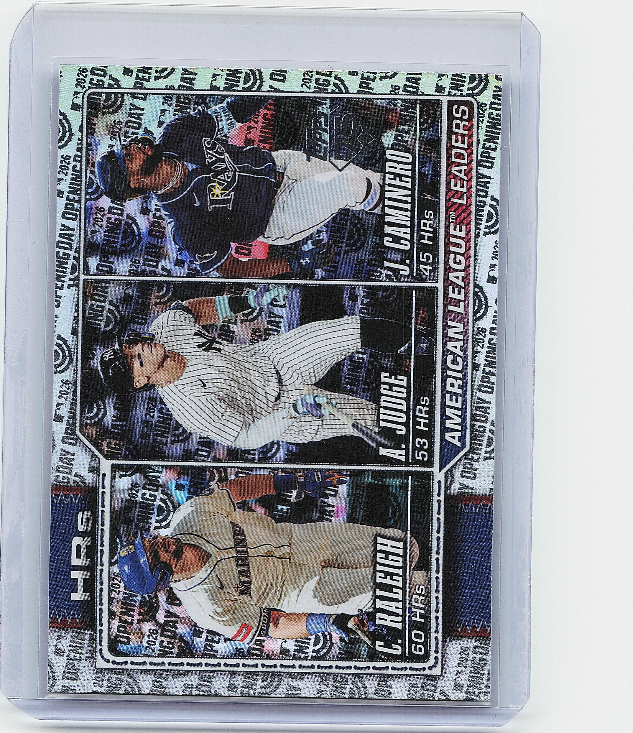 2026 Topps #38 AL Leaders HRs ( Raleigh / Judge / Caminero) Opening Day Foil