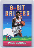2025-26 Topps #8B-7 Paul George 8-Bit Ballers