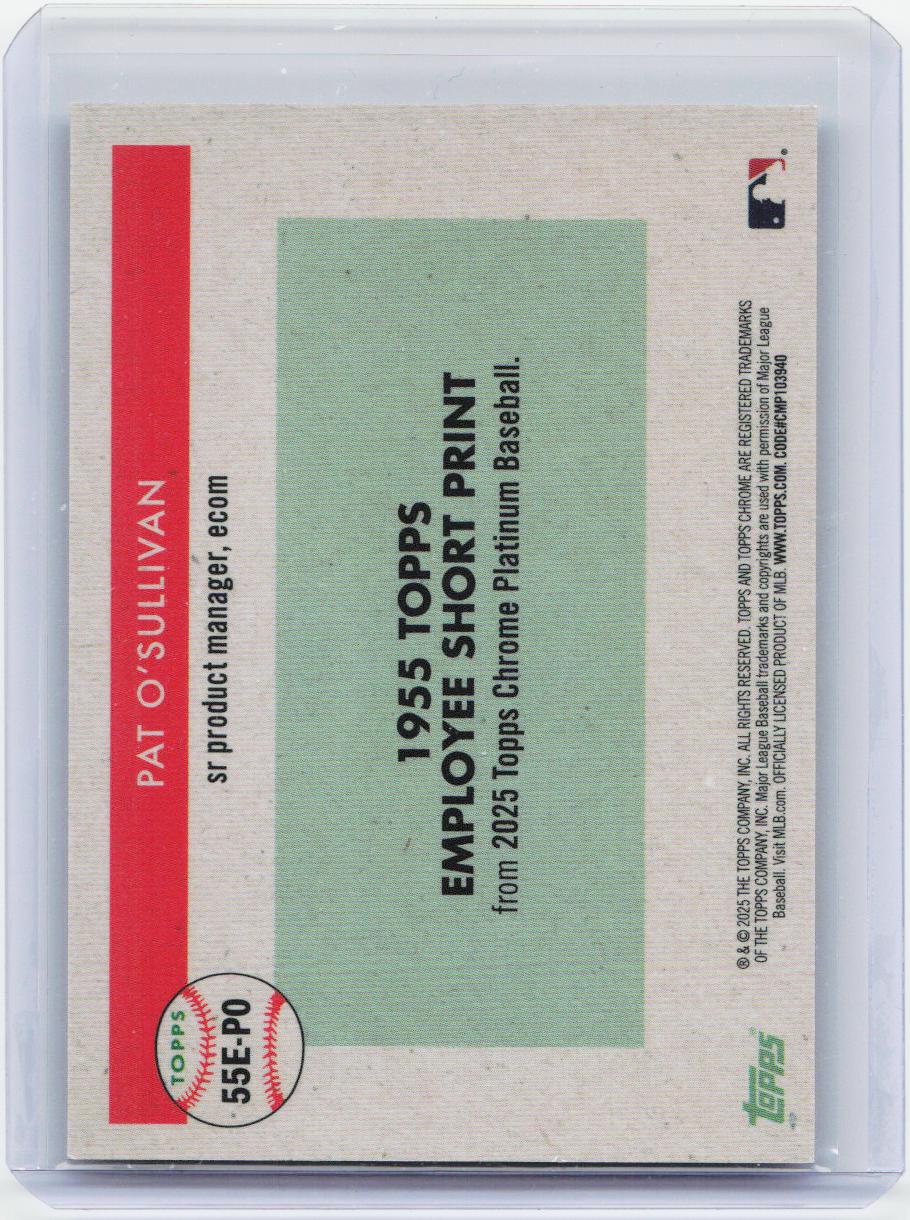 2025 Topps Chrome Baseball Pat O'Sullivan 1955 Employee Short Print #55E-PO
