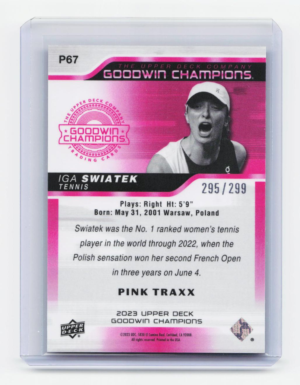 2023 Upper Deck Goodwin Champions #P67 Iga Swiatek Platinum Pink Traxx #/299