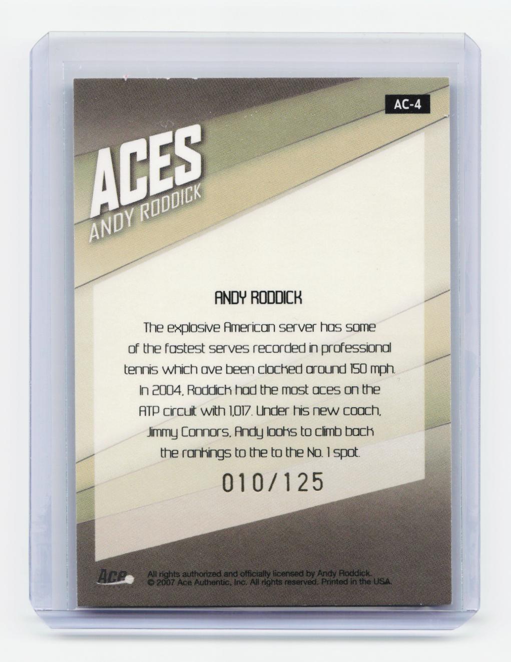 2007 Ace Authentic Straight Sets #AC-4 Andy Roddick Aces Autographs #/125