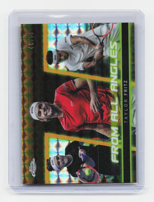 2025 Topps Chrome #FAA-22 Taylor Fritz From All Angles Gold Geo Refractor #/50