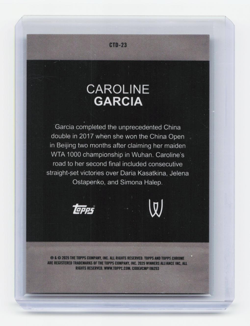 2025 Topps Chrome #CTD-23 Caroline Garcia Captured Gold Refractor #/50
